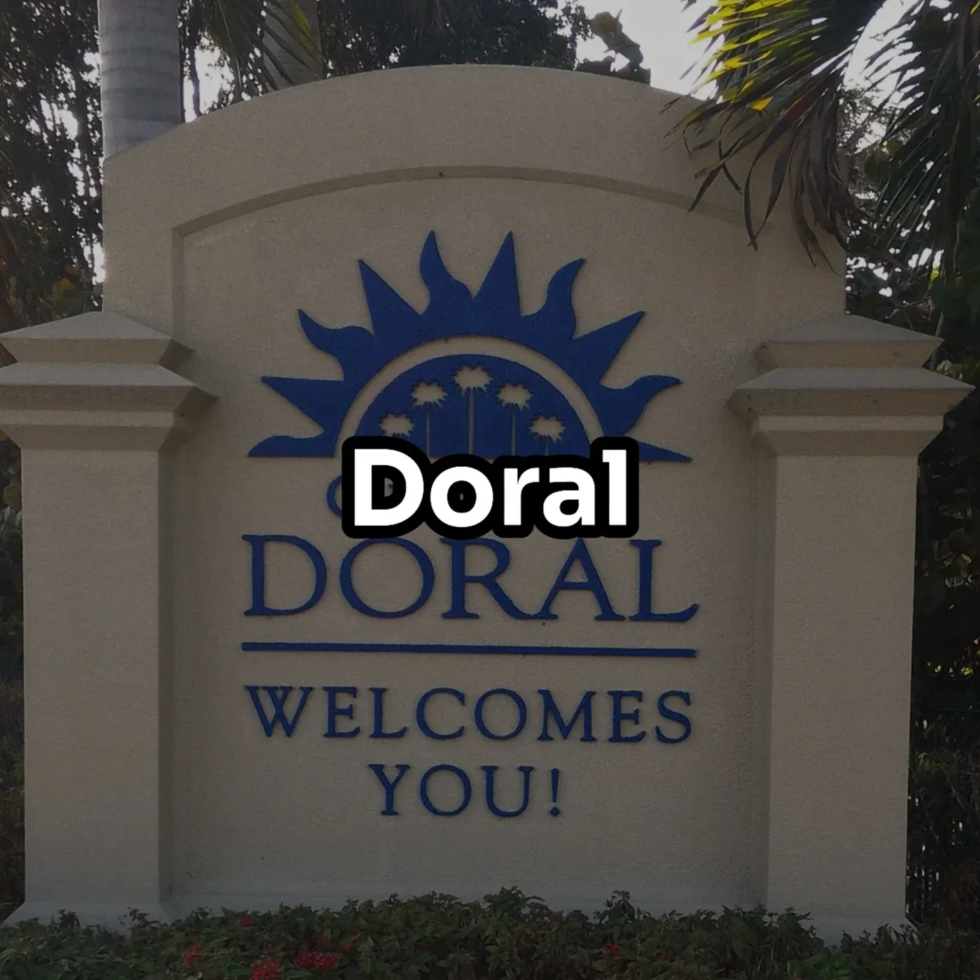 doral landmark with city name label
